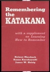 Okładka książki Remembering the Kana. Part Two: Katakana James W. Heisig