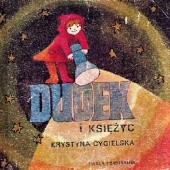 Okładka książki Dudek i księżyc Krystyna Cygielska