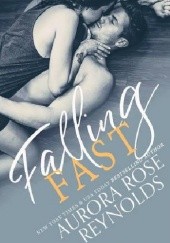 Okładka książki Falling Fast Aurora Rose Reynolds