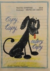 Okładka książki Łapy, łapy, cztery łapy