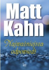 Okładka książki Najważniejsza odpowiedź Matt Kahn