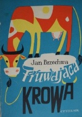 Okładka książki Fruwajaca krowa Jan Brzechwa