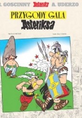 Okładka książki Asteriks. Przygody Gala Asteriksa. Wydanie jubileuszowe René Goscinny, Albert Uderzo