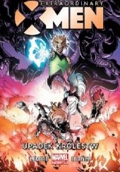 Okładka książki Extraordinary X-Men: Upadek królestw Victor Ibáñez, Jeff Lemire