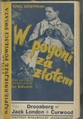 Okładka książki W pogoni za złotem Emil Droonberg