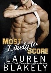 Okładka książki Most Likely to Score Lauren Blakely