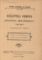Okładka książki Wieś i miasto. Przygoda Stasia Bolesław Prus