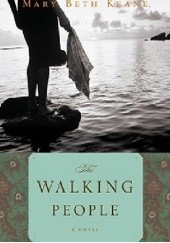 Okładka książki The Walking People Mary Beth Keane