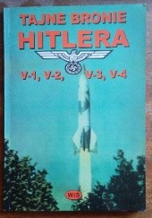 Okładka książki Tajne bronie Hitlera Igor Witkowski