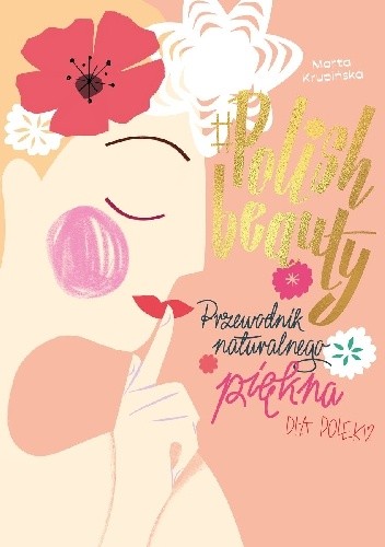 Okładka książki #Polish beauty. Przewodnik piękna dla Polek Marta Krupińska