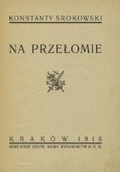 Okładka książki Na Przełomie Srokowski Konstanty