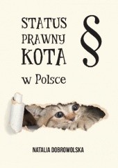 Okładka książki Status prawny kota w Polsce Natalia Dobrowolska