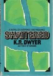 Okładka książki Shattered Dean Koontz