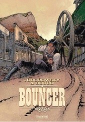 Okładka książki Bouncer - tomy 1-7 Francois Boucq, Alejandro Jodorowsky