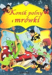Okładka książki Konik polny i mrówki Rafał Wejner