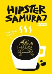 Okładka książki Hipster Samuraj Sara Wyskiel
