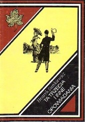 Okładka książki Ta trzecia i inne opowiadania Henryk Sienkiewicz