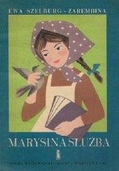 Okładka książki Marysina służba Ewa Szelburg-Zarembina