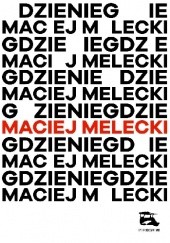 Okładka książki Gdzieniegdzie Maciej Melecki