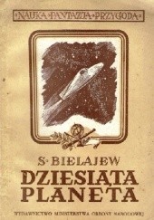 Okładka książki Dziesiąta Planeta Siergiej Bielajew