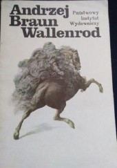 Okładka książki Wallenrod Andrzej Braun