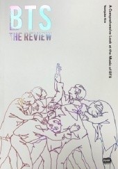 Okładka książki BTS The Review: A Comprehensive Look at the Music of BTS Youngdae Kim