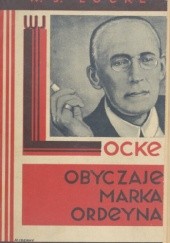 Okładka książki Obyczaje Marka Ordeyna: powieść William John Locke