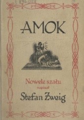 Okładka książki Amok: nowele szału Stefan Zweig