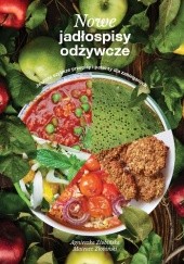 Okładka książki Nowe jadłospisy odżywcze Agnieszka Żłobińska, Mateusz Żłobiński