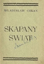 Okładka książki Skapany świat Władysław Orkan