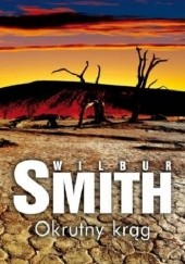 Okładka książki Okrutny Krąg Wilbur Smith