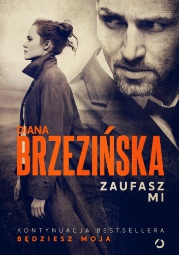 Okładka książki Zaufasz mi Diana Brzezińska