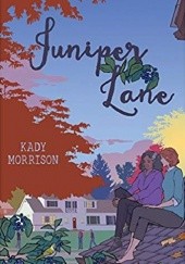 Okładka książki Juniper Lane Kady Morrison