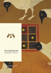 Okładka książki Gry planszowe - świadectwo cywilizacji Krzysztof Godon