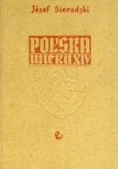 Polska wieku XIV – studium z czasów Kazimierza Wielkiego