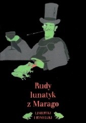 Rudy lunatyk z Marago