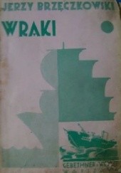 Okładka książki Wraki. Powieść Jerzy Brzęczkowski