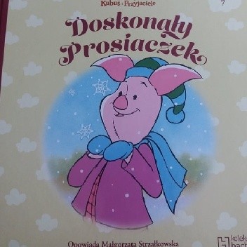 Okładka książki Doskonały Prosiaczek Małgorzata Strzałkowska
