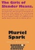 Okładka książki The girls of slender means Muriel Spark