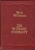 Okładka książki 256. Wiersze i poematy Walt Whitman