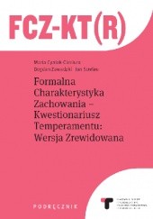 Okładka książki FCZ-KT - Formalna Charakterystyka Zachowania - Kwestionariusz Temperamentu Jan Strelau, Bogdan Zawadzki