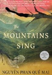 Okładka książki The Mountains Sing Phan Quế Mai Nguyến