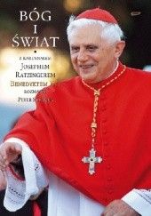 Okładka książki Bóg i świat. Z kardynałem Josephem Ratzingerem rozmawia Peter Seewald Peter Seewald
