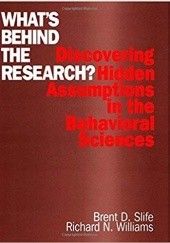 What's behind the research? Discovering Hidden Assumptions in the Behavioral Sciences