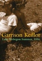 Okładka książki Lake Wobegon Summer 1956 Garrison Keillor
