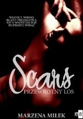Okładka książki Scars. Przewrotny los Marzena Miłek