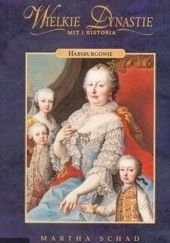 Okładka książki Habsburgowie Martha Schad