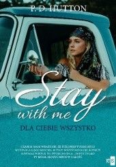 Stay with me. Dla ciebie wszystko