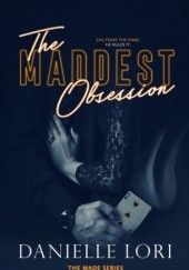 Okładka książki The Maddest Obsession Danielle Lori