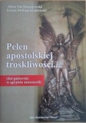 Okładka książki Pełen apostolskiej troskliwości... : (list pasterski w sprawie masonerii) Albin Dunajewski